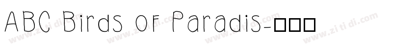 ABC Birds of Paradis字体转换
